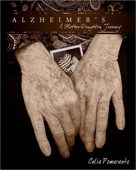 Alzheimer's: A Mother-Daughter Journey