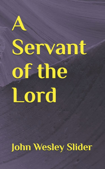 A Servant of the Lord: A Family of Faith