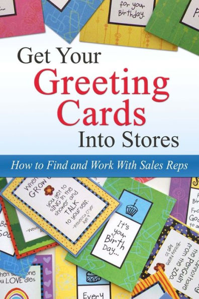 Get Your Greeting Cards Into Stores: Finding and Working With Sales Reps
