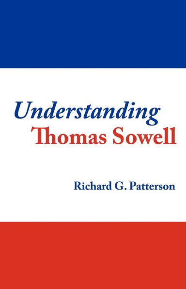 Understanding Thomas Sowell