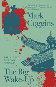 Title: The Big Wake-Up, Author: Mark Coggins