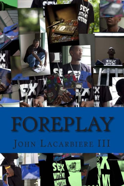 Foreplay: A Collection of Poems