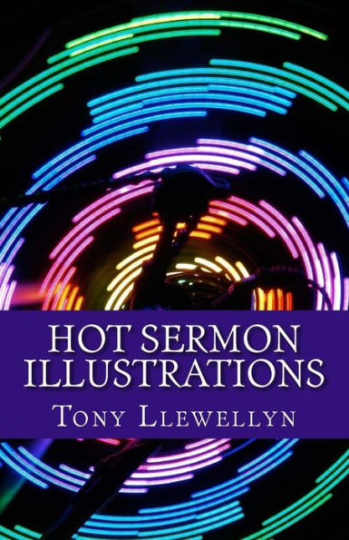 Hot Sermon Illustrations