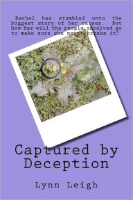 Title: Captured by Deception, Author: Lynn Leigh