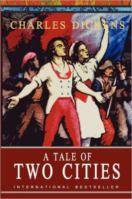 Title: A Tale of Two Cities: Abridged, Author: Charles Dickens