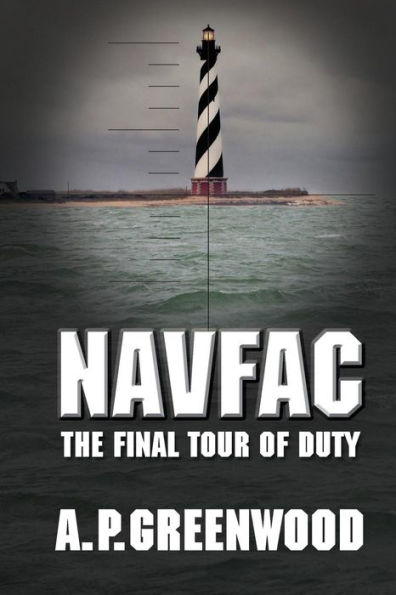 NAVFAC: The Final Tour of Duty