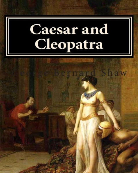 Caesar and Cleopatra