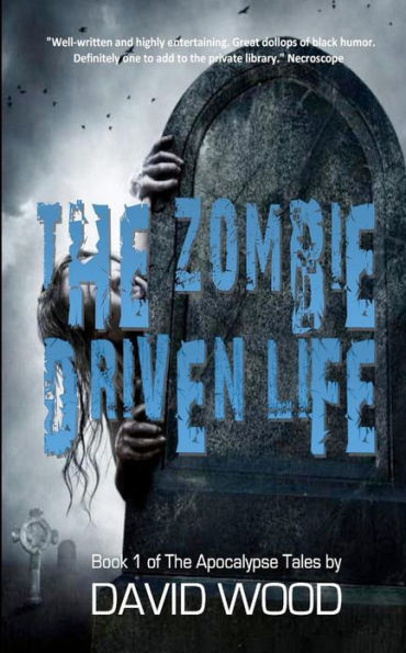 The Zombie-Driven Life: What in the Apocalypse Am I Here For?