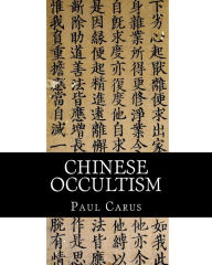 Title: Chinese Occultism, Author: Paul Carus