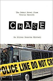 Title: Chase An Alyssa Donovan Mystery: Alyssa Donovan Mysteries, Author: Tracie Gerardi