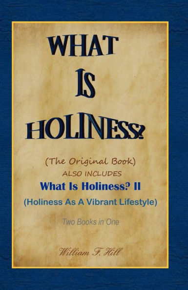 What Is Holiness?