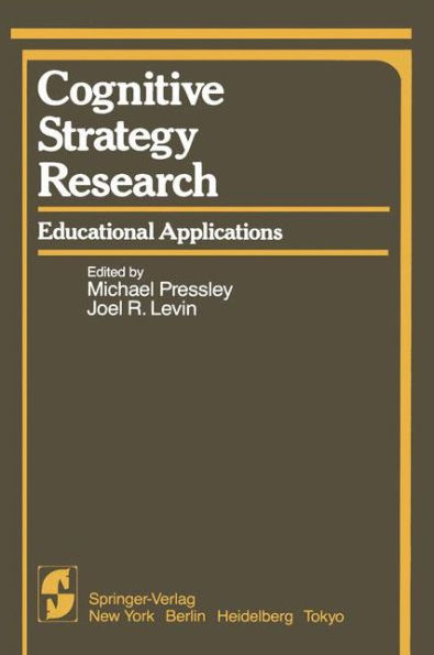 Cognitive Strategy Research: Educational Applications