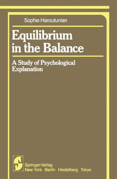 Equilibrium in the Balance: A Study of Psychological Explanation