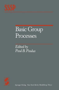 Title: Basic Group Processes, Author: P. B. Paulus