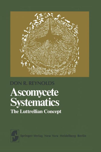 Ascomycete Systematics: The Luttrellian Concept