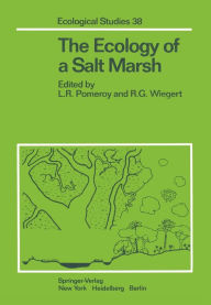 Title: The Ecology of a Salt Marsh, Author: L. R. Pomeroy