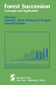 Title: Forest Succession: Concepts and Application, Author: D. C. West