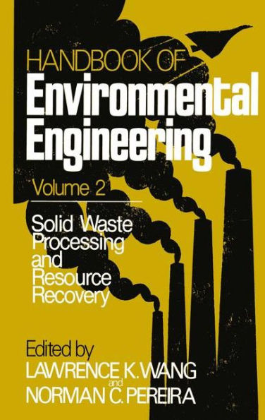 Solid Waste Processing and Resource Recovery: Volume 2