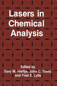 Title: Lasers in Chemical Analysis, Author: Gary M. Hieftje