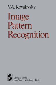 Title: Image Pattern Recognition, Author: V.A. Kovalevsky