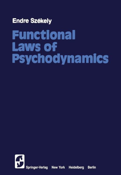 Functional Laws of Psychodynamics