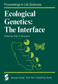 Title: Ecological Genetics: The Interface, Author: P. F. Brussard
