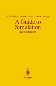 Title: A Guide to Simulation / Edition 2, Author: Paul Bratley