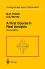 A First Course in Real Analysis / Edition 2
