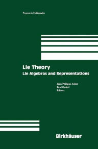 Title: Lie Theory: Lie Algebras and Representations, Author: Jean-Philippe Anker