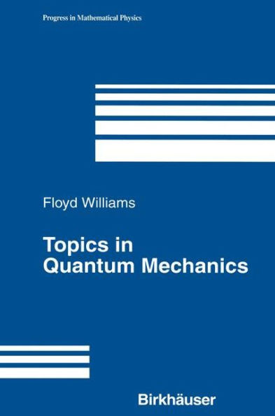 Topics Quantum Mechanics