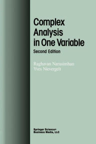 Title: Complex Analysis in One Variable / Edition 2, Author: Raghavan Narasimhan