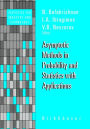 Asymptotic Methods in Probability and Statistics with Applications / Edition 1