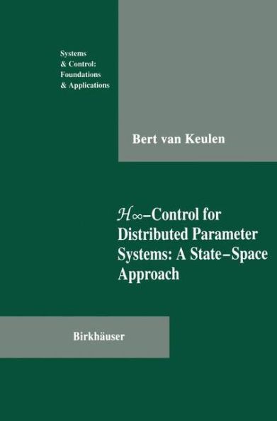 H?-Control for Distributed Parameter Systems: A State-Space Approach