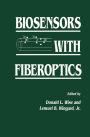 Biosensors with Fiberoptics / Edition 1