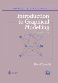 Title: Introduction to Graphical Modelling / Edition 2, Author: David Edwards