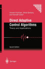 Direct Adaptive Control Algorithms: Theory and Applications / Edition 2