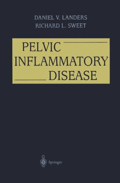 Pelvic Inflammatory Disease / Edition 1