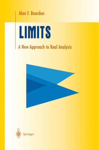 Limits: A New Approach to Real Analysis / Edition 1