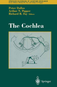 Title: The Cochlea / Edition 1, Author: Peter Dallos