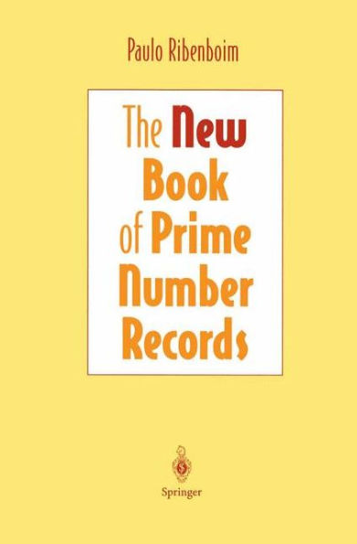 The New Book of Prime Number Records / Edition 3