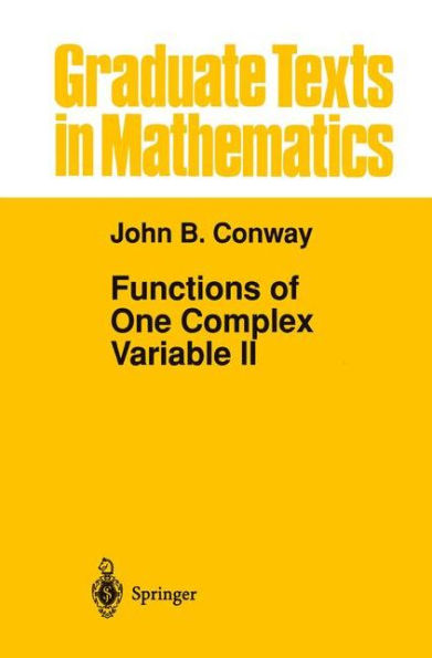 Functions of One Complex Variable II / Edition 1