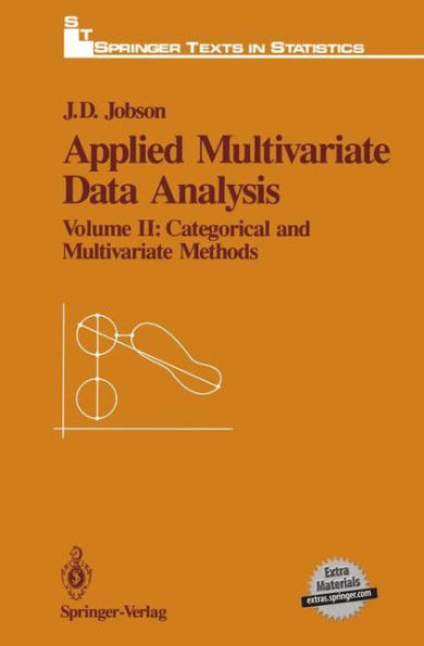 Applied Multivariate Data Analysis: Volume II: Categorical and Multivariate Methods / Edition 1