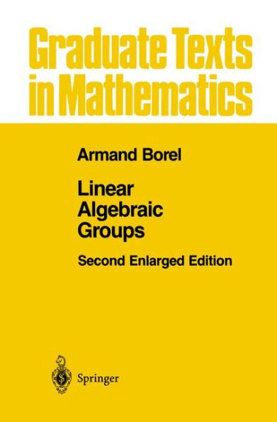 Linear Algebraic Groups / Edition 2
