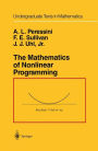 The Mathematics of Nonlinear Programming / Edition 1