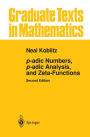 p-adic Numbers, p-adic Analysis, and Zeta-Functions / Edition 2