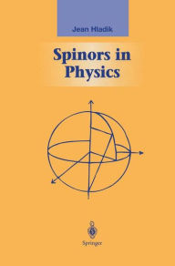 Title: Spinors in Physics, Author: Jean Hladik