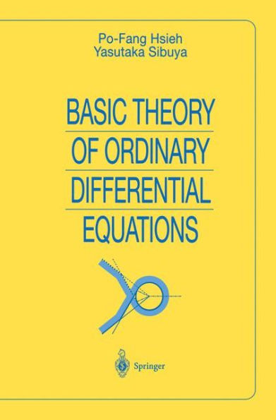 Basic Theory of Ordinary Differential Equations / Edition 1