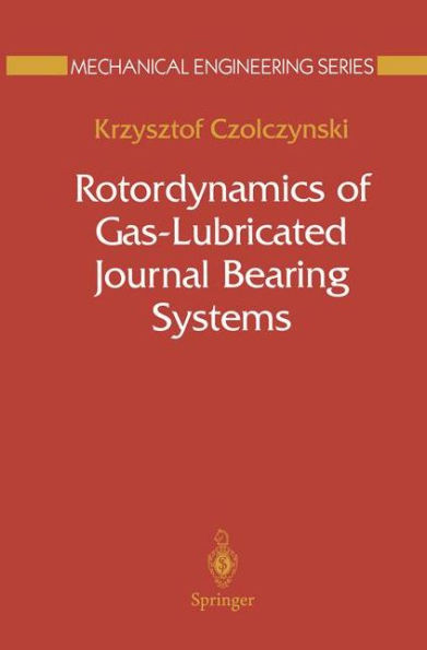 Rotordynamics of Gas-Lubricated Journal Bearing Systems