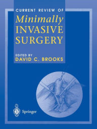 Title: Current Review of Minimally Invasive Surgery / Edition 3, Author: David C. Brooks