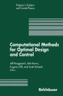 Computational Methods for Optimal Design and Control: Proceedings of the AFOSR Workshop on Optimal Design and Control Arlington, Virginia 30 September-3 October, 1997